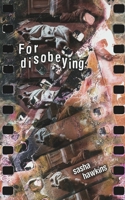 For disobeying 1940853389 Book Cover