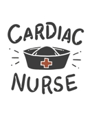 Cardiac Nurse: Nursing School I Nurses I Hospital Student 1700184466 Book Cover