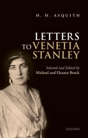 H.H. Asquith Letters to Venetia Stanley 0198722915 Book Cover