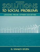 Solutions to Social Problems: Lessons from Other Societies 0205321070 Book Cover