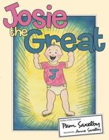 Josie the Great 1480832324 Book Cover