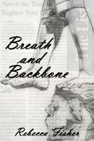 Breath and Backbone 1546602615 Book Cover