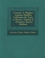 Cronica; Volume 6 1022407635 Book Cover