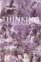 Thinking Aloud: Keswick Lectures 1850784191 Book Cover
