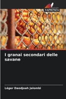 I granai secondari delle savane 6206223949 Book Cover