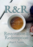 R & R: Restoration & Redemption B0H15QCF1H Book Cover