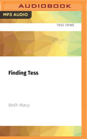 Finding Tess: A Mother's Search for Answers in a Dopesick America 1713605937 Book Cover