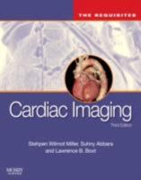 Cardiac Imaging: The Requisites 032301755x Book Cover