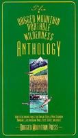 The Ragged Mountain Portable Wilderness Anthology 0877423709 Book Cover