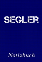 Segler Notizbuch: Notizbuch mit 110 linierten Seiten Format 6x9 DIN A5 Soft cover matt 1696866251 Book Cover