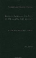 Eastern Europe at the Turn of the Twenty-First Century: A Guide to the Economies in Transition (Routledge Studies of Societies in Transition) 0415236711 Book Cover