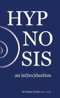 Hypnosis: an in(tro)duction 1312009888 Book Cover