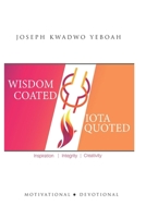 Wisdom Coated: IOTA Quoted 9988329229 Book Cover
