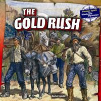 The Gold Rush 1477709010 Book Cover