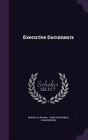 Executive Documents 1145812341 Book Cover