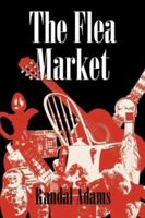 The Flea Market 1413715273 Book Cover