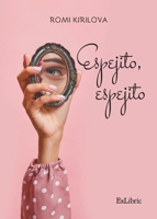 Espejito, espejito 8419520977 Book Cover