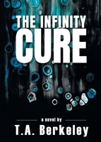 The Infinity Cure 173314076X Book Cover