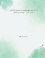Gastrografin vs Conservative Management for ASBO B0CH7H78LV Book Cover