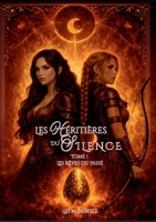 Les Héritières du Silence: Tome 1: Les Rêves du passé (French Edition) 2322640999 Book Cover