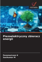 Piezoelektryczny zbieracz energii (Polish Edition) 6200691088 Book Cover