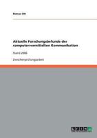 Aktuelle Forschungsbefunde der computervermittelten Kommunikation: Stand 2006 3638711080 Book Cover