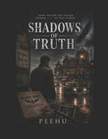 Shadows of truth B0H711S6RG Book Cover