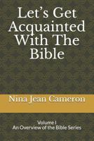 Let’s Get Acquainted With The Bible 1796760277 Book Cover
