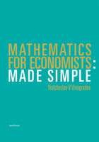 Mathematics for Economists: Made Simple 8024616572 Book Cover