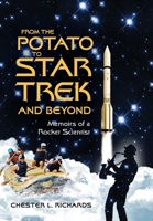 From The Potato to Star Trek and Beyond: Memoirs of a Rocket Scientist 1880882302 Book Cover