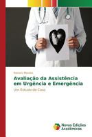 Avaliação da Assistência em Urgência e Emergência 384171689X Book Cover