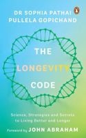 Longevity Code : Science, Strategies and Secrets to Living Better and Longer 0143478621 Book Cover