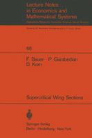 A Theory of Supercritical Wing Sections, with Computer Programs and Examples: With Computer Programs and Examples 3540058079 Book Cover