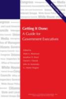 Getting It Done: A Guide for Government Executives (IBM Center for the Business of Government) 1442223146 Book Cover