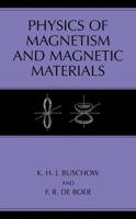 Physics of Magnetism and Magnetic Materials 0306474212 Book Cover