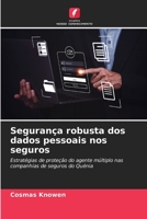 Segurança robusta dos dados pessoais nos seguros (Portuguese Edition) 6202432977 Book Cover