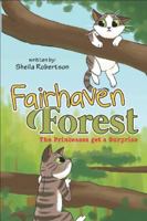Fairhaven Forest: The Princesses Get a Surprise 0998748005 Book Cover