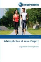 Schizophrène Et Sain d'Esprit ! 3841773133 Book Cover