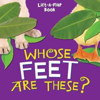 Whose Feet Are These? 1897550324 Book Cover