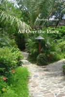 All Over the Place 0359063675 Book Cover