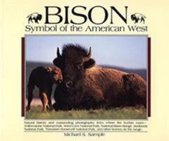 Bison: Symbol of the American West 0937959065 Book Cover
