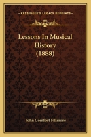 Lessons in Musical History 1013836596 Book Cover