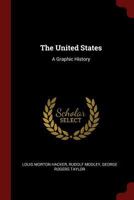 The United States: A Graphic History 1015874991 Book Cover