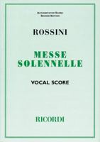 Messe Solennelle: Posth. Work. with Acc. for Piano-Forte and Reed Organ 1480304786 Book Cover