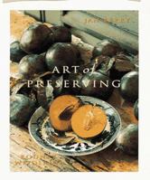 Art Of Preserving 0898158958 Book Cover