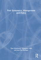 Port Economics, Management and Policy 036733156X Book Cover