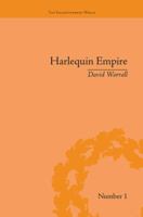 Harlequin Empire: Race, Ethnicity and the Drama of the Popular Enlightenment (Enlightenment World) 1138663417 Book Cover