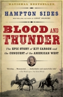 Blood and Thunder: An Epic of the American West 0385507771 Book Cover
