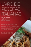 Livro de Receitas Italianas 2022 Conte 1837892415 Book Cover