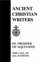 14. St. Prosper of Aquitaine: The Call of All Nations (Ancient Christian Writers) 0809102536 Book Cover